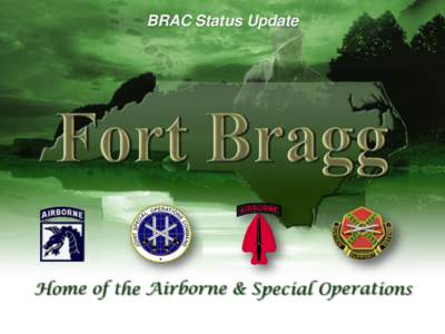 Fayetteville /  North Carolina metropolitan area / Fort Bragg / United States Army Forces Command / XVIII Airborne Corps / 82nd Airborne Division / United States Army Special Operations Command / United States Army / North Carolina / Military organization
