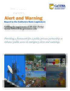 Alert and Warning  Report to the California State Legislature Fulfilling the requirements of AB[removed]Pavley) Section[removed]of the government code