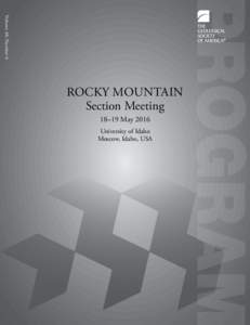 Volume 48, Number 6  ROCKY MOUNTAIN Section Meeting 18–19 May 2016 University of Idaho