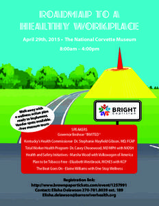 Roadmap to a bowling green. Workplace Healthy April 29th, 2015 • The National Corvette Museum  bowling green.
