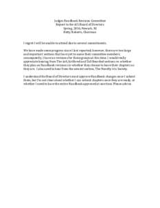 Judges Handbook Revision Committee Report to the AIS Board of Directors Spring, 2016, Newark, NJ Betty Roberts, Chairman I regret I will be unable to attend due to several commitments. We have made some progress since I 