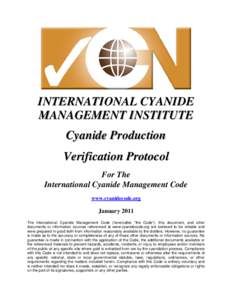 INTERNATIONAL CYANIDE MANAGEMENT INSTITUTE Cyanide Production Verification Protocol For The International Cyanide Management Code