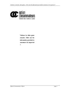 Violence in console video games : How can the information provided to consumers be improved ?  Violence in video game consoles : How can the information provided to consumers be improved