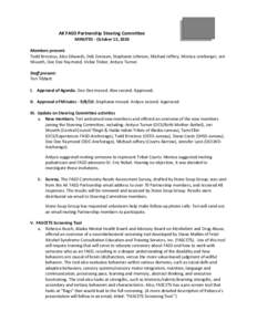 AK FASD Partnership Steering Committee MINUTES - October 13, 2010 Members present: Todd Brocious, Alex Edwards, Deb Evensen, Stephanie Johnson, Michael Jeffery, Monica Leinberger, Jeri Museth, Dee Dee Raymond, Vickie Tin