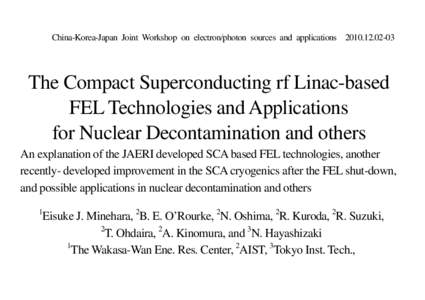 The JAERI Superconducting rf Linac Driver for An Industrial 1