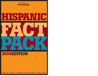 A SUPPLEMENT TO  HISPANIC FACT PACK