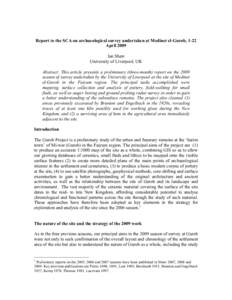 Report to the SCA on archaeological survey undertaken at Medinet el-Gurob, 1-22 April 2009 Ian Shaw University of Liverpool, UK Abstract: This article presents a preliminary (three-month) report on the 2009 season of sur