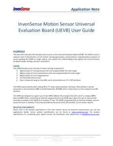 Application Note  InvenSense Motion Sensor Universal Evaluation Board (UEVB) User Guide  PURPOSE