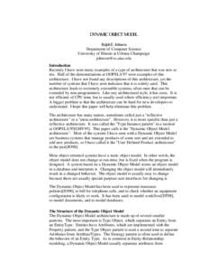 DYNAMIC OBJECT MODEL Ralph E. Johnson Department of Computer Science University of Illinois at Urbana-Champaign  Introduction