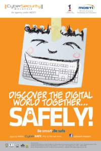 Discover The Digital World Together... Be smart.Be safe logon to  to find out more