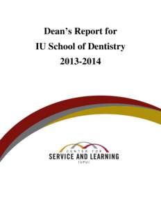 Dean’s Report for IU School of Dentistry[removed]|Page Center for Service and Learning