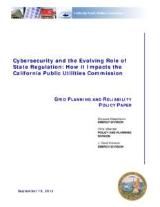 Electric power / United States Department of Homeland Security / Computer crimes / Critical infrastructure protection / Infrastructure / Security engineering / Cyberwarfare / North American Electric Reliability Corporation / Smart grid / National security / Security / Electric power transmission systems