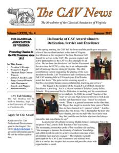 The CAV News The Newsletter of the Classical Association of Virginia Hallmarks of CAV Award winners: Dedication, Service and Excellence