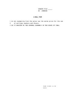 SENATE FILE _____ BY JOHNSON A BILL FOR  1 An Act exempting from the sales tax the sales price for the use