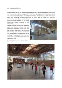 KDS	–	Brennballturnier	2016	 	 Auch	in	diesem		Jahr	hat	das	alljährliche	Brennballturnier	der	5.	Klassen	stattgefunden.	Organisator war	wie	immer	die	Schülervertretung	der	KDS.		Alle	Klassen	überzeugten	mit	viel	Ein