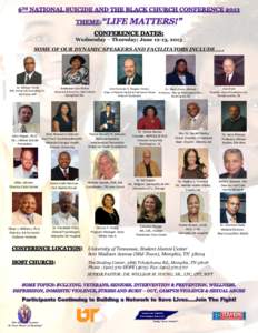 Wednesday – Thursday; June 12-13, 2013 SOME OF OUR DYNAMIC SPEAKERS AND FACILITATORS INCLUDE[removed]Dr. Michael Torres MD, Universal Counseling Ctr. Baltimore, MD