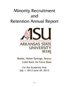 Minority Recruitment and Retention Annual Report For the Academic Year July 1, 2012-June 30, 2013