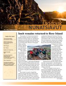 are  Vol. 2, No. 1, Summer 2011 NUNATSIAVUT Inuit remains returned to Rose Island