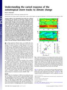 Understanding the varied response of the extratropical storm tracks to climate change Paul A. O’Gorman1 Massachusetts Institute of Technology, Cambridge, MAEdited by Brian John Hoskins, Imperial College London, 