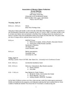 Association of Western States Folklorists  Annual Meeting  April 10­12, 2014 Utah State University  University Inn & Conference Center  5005 Old Main Hill | Logan, Utah 84322
