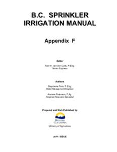 B.C. SPRINKLER IRRIGATION MANUAL Appendix F Editor Ted W. van der Gulik, P.Eng.