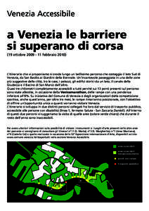 Venezia Accessibile  a Venezia le barriere si superano di corsa (19 ottobre[removed]febbraio 2010)