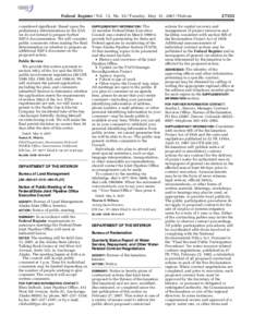 Federal Register / Vol. 72, No[removed]Tuesday, May 15, [removed]Notices considered significant. Based upon the preliminary determinations in the EAS, we do not intend to prepare further NEPA documentation. We will consider 