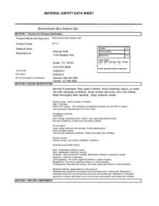MATERIAL SAFETY DATA SHEET  Bromothymol Blue Sodium Salt SECTION 1 . Product and Company Idenfication  Product Name and Synonym: