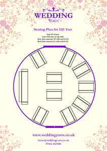 Seating Plan for 32ft Yurt Seats 80 Guests 8 per table plus on top table Main door measures 9ft wide and 6ft tall Back door measure 6ft wide and 6ft tall