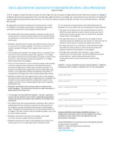 DECLARATION OF ASSURANCE FOR PARTICIPATION - 8 IN 6 PROGRAM (SIGN-UP FORM) “8 in 6” program means the two (2) years of junior high, the four (4) years of high school and the first two (2) years of college or professi