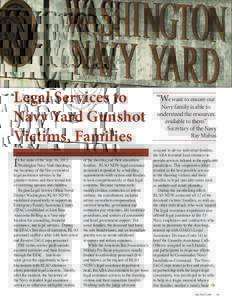 Legal Services to Navy Yard Gunshot Victims, Families I  By Lt. Cmdr. Paul Kapfer, Region Legal Service Office Naval District Washington