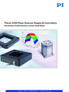 Planar AFM Piezo Scanner Stages & Controllers Piezo Systems, Parallel Kinematics, Low Bow, Single Module Planar for P