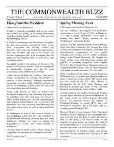 THE COMMONWEALTH BUZZ Volume 10, Issue 1 A PUBLICATION OF THE VIRGINIA STATE BEEKEEPERS’ ASSOCIATION  March 2009