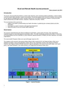 Rural and Remote Health Journal protocols Date reviewed: July 2014 Introduction The journal, Rural and Remote Health is a not-for-profit, electronic, peer-reviewed academic publication. It aims to further rural and remot