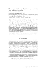 The computational power of membrane systems under tight uniformity conditions Niall Murphy ()∗ Department of Computer Science, National University of Ireland Maynooth, Ireland  Damien Woods (woods@cal