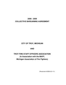 [removed]COLLECTIVE BARGAINING AGREEMENT CITY OF TROY, MICHIGAN AND TROY FIRE STAFF OFFICERS ASSOCIATION