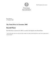 The Permanent Secretary  Press Release 13 October[removed]The Nobel Prize in Literature 2005
