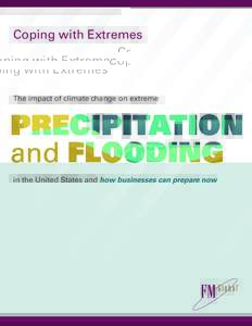 Coping with Extremes  The impact of climate change on extreme in the United States and how businesses can prepare now