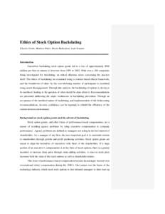 Ethics of Stock Option Backdating Charles Geam, Matthew Rider, Marin Rutherford, Leah Semann _____________________________________________________________ Introduction Executives backdating stock option grants led to a l
