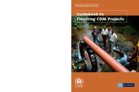 The UNEP project CD4CDM  management tools produced by the Capacity Development for CDM (CD4CDM) Project, being implemented by the UNEP RISOE Centre, Denmark. The overall objective of the CD4CDM