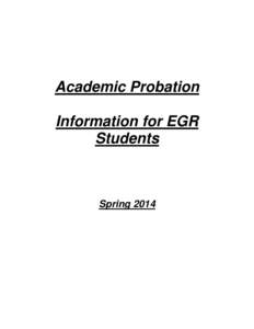 Academic Probation Information for EGR Students Spring 2014