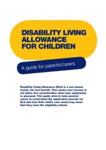 DISABILITY LIVING ALLOWANCE FOR CHILDREN A  s