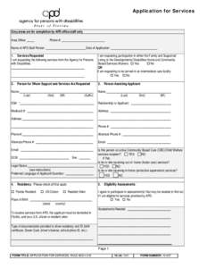 Application for Services  Grey areas are for completion by APD office staff only. Area Office: _____  Phone #: ____________________________