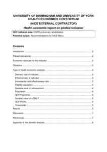 Quality-adjusted life year / Quality and Outcomes Framework / National Institute for Health and Clinical Excellence / Chronic obstructive pulmonary disease / Cost-effectiveness analysis / Pulmonary rehabilitation / Acute exacerbation of chronic obstructive pulmonary disease / Incremental cost-effectiveness ratio / Cost–utility analysis / Health / Medicine / Health economics