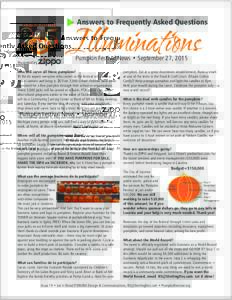 Answers to Frequently Asked Questions  Presented by Illuminations Pumpkin Festival News • September 27, 2015