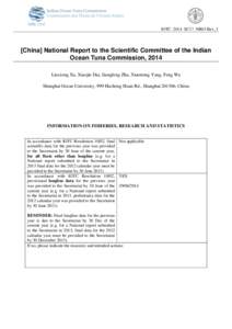 IOTC–2014–SC17–NR03 Rev_1  [China] National Report to the Scientific Committee of the Indian Ocean Tuna Commission, 2014 Liuxiong Xu, Xiaojie Dai, Jiangfeng Zhu, Xiaoming Yang,Feng Wu Shanghai Ocean University, 999