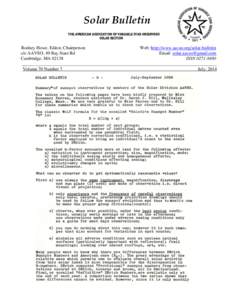 Solar Bulletin THE AMERICAN ASSOCIATION OF VARIABLE STAR OBSERVERS SOLAR SECTION Rodney Howe, Editor, Chairperson Web: http://www.aavso.org/solar-bulletin