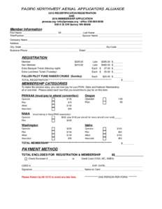 PACIFIC NORTHWEST AERIAL APPLICATORS ALLIANCE 2015 RECERTIFICATON REGISTRATION AND 2016 MEMBERSHIP APPLICATION pnwaaa.org~ ~office K St SW Quincy WA 98848