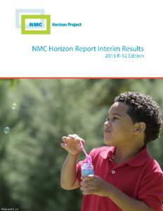 Microsoft Word[removed]NMC Horizon Report K-12 Interim Results.docx