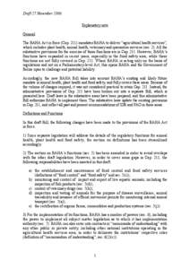 Draft 27 November 2006 Explanatory note General The BAHA Act in force (Cap[removed]mandates BAHA to deliver “agricultural health services”, which includes plant health, animal health, veterinary and quarantine services